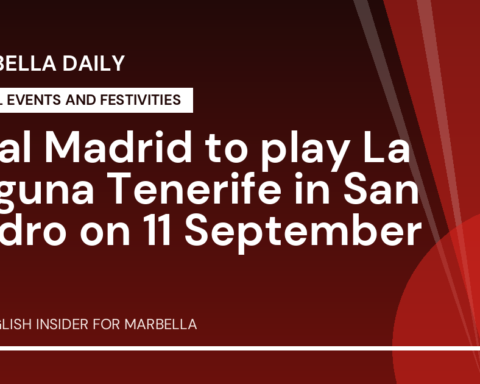 Marbella Daily: Real Madrid to play La Laguna Tenerife in San Pedro on 11 September