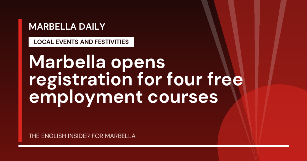 Marbella Daily: Marbella opens registration for four free employment courses