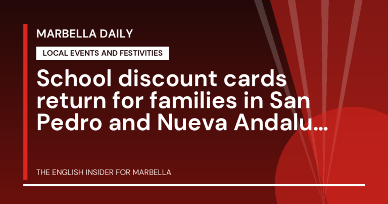 Marbella Daily: School discount cards return for families in San Pedro and Nueva Andalucía
